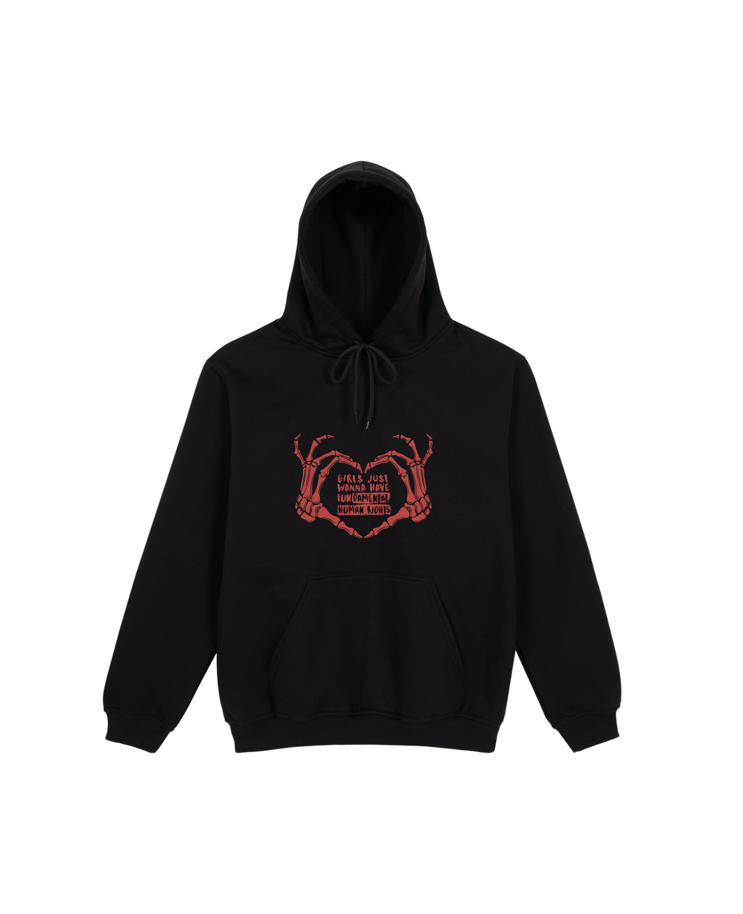 Girls Just Wanna Have Hoodie