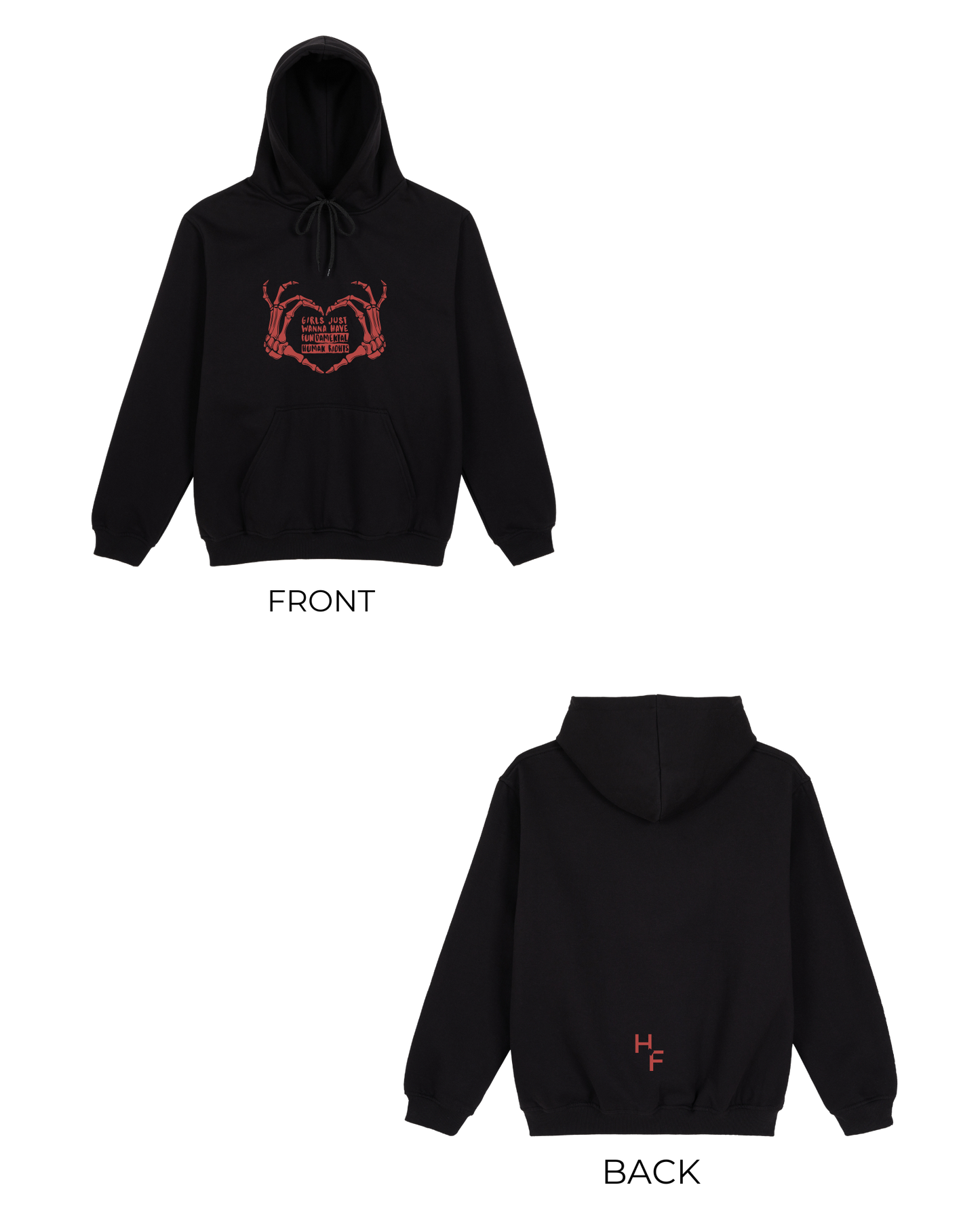Girls Just Wanna Have Hoodie