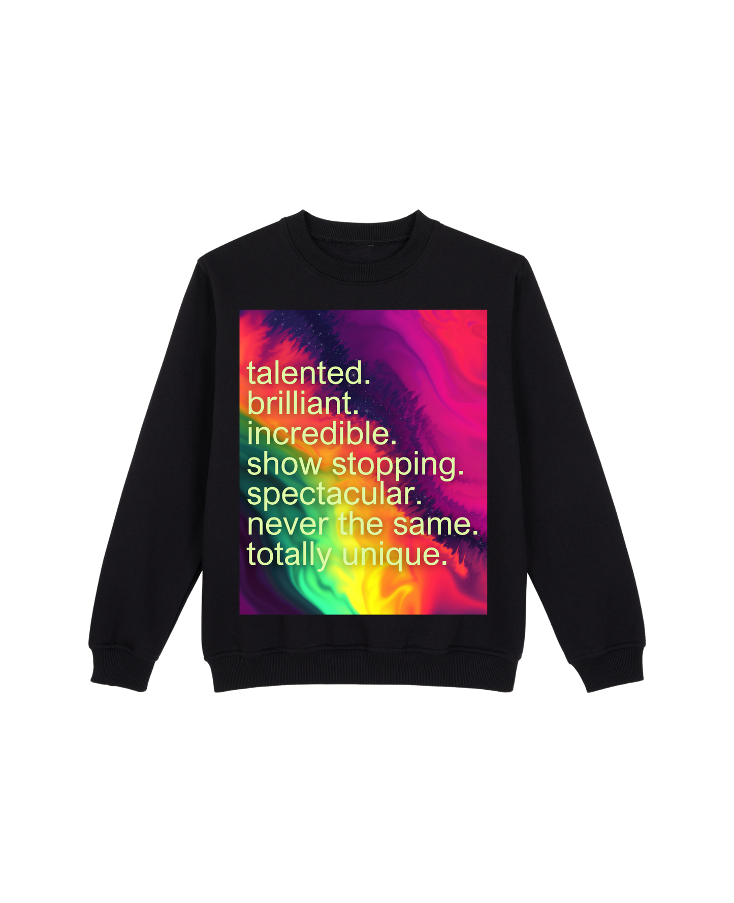Never the Same Sweatshirt