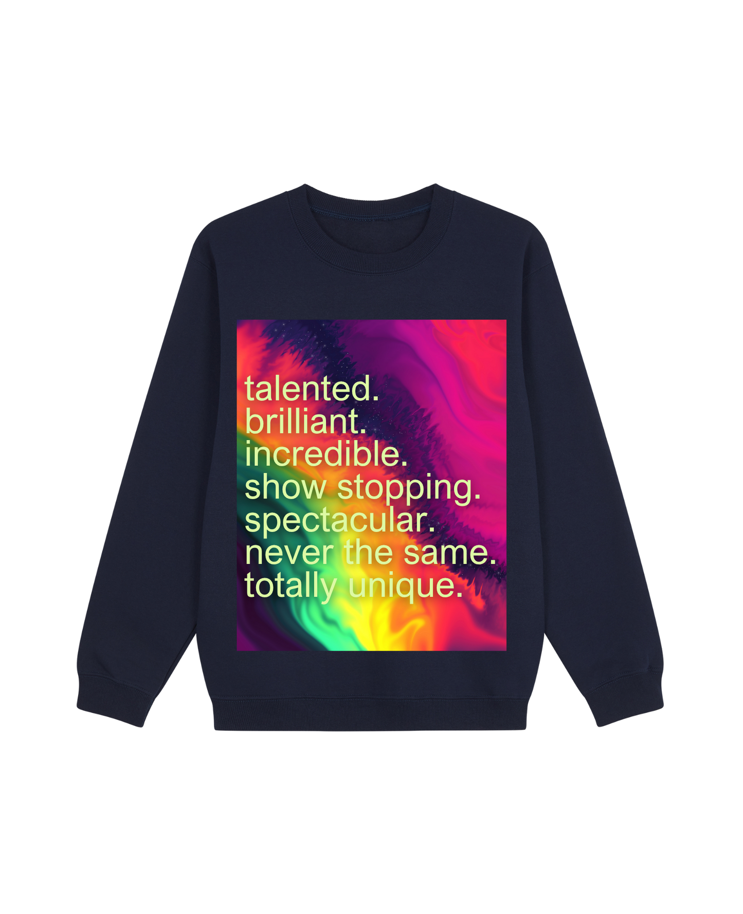Never the Same Sweatshirt