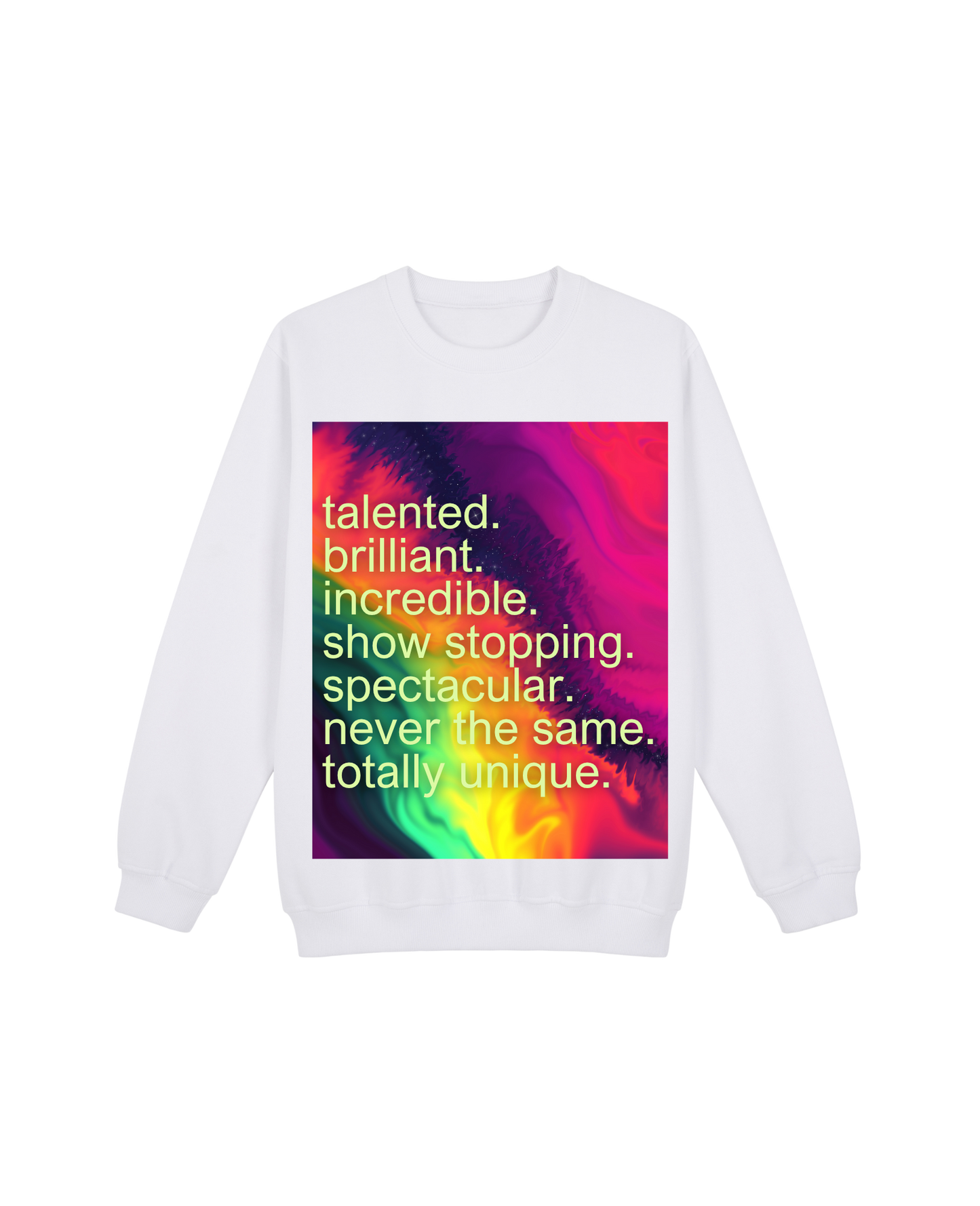 Never the Same Sweatshirt