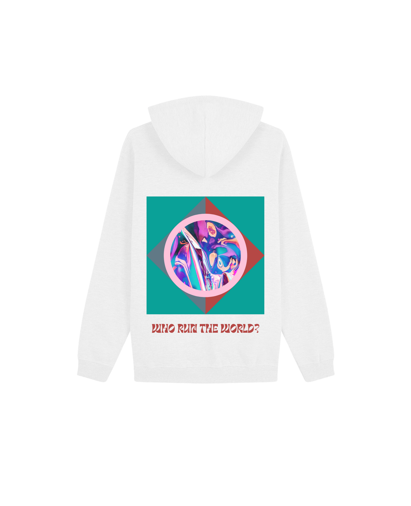 Who Run The World Hoodie