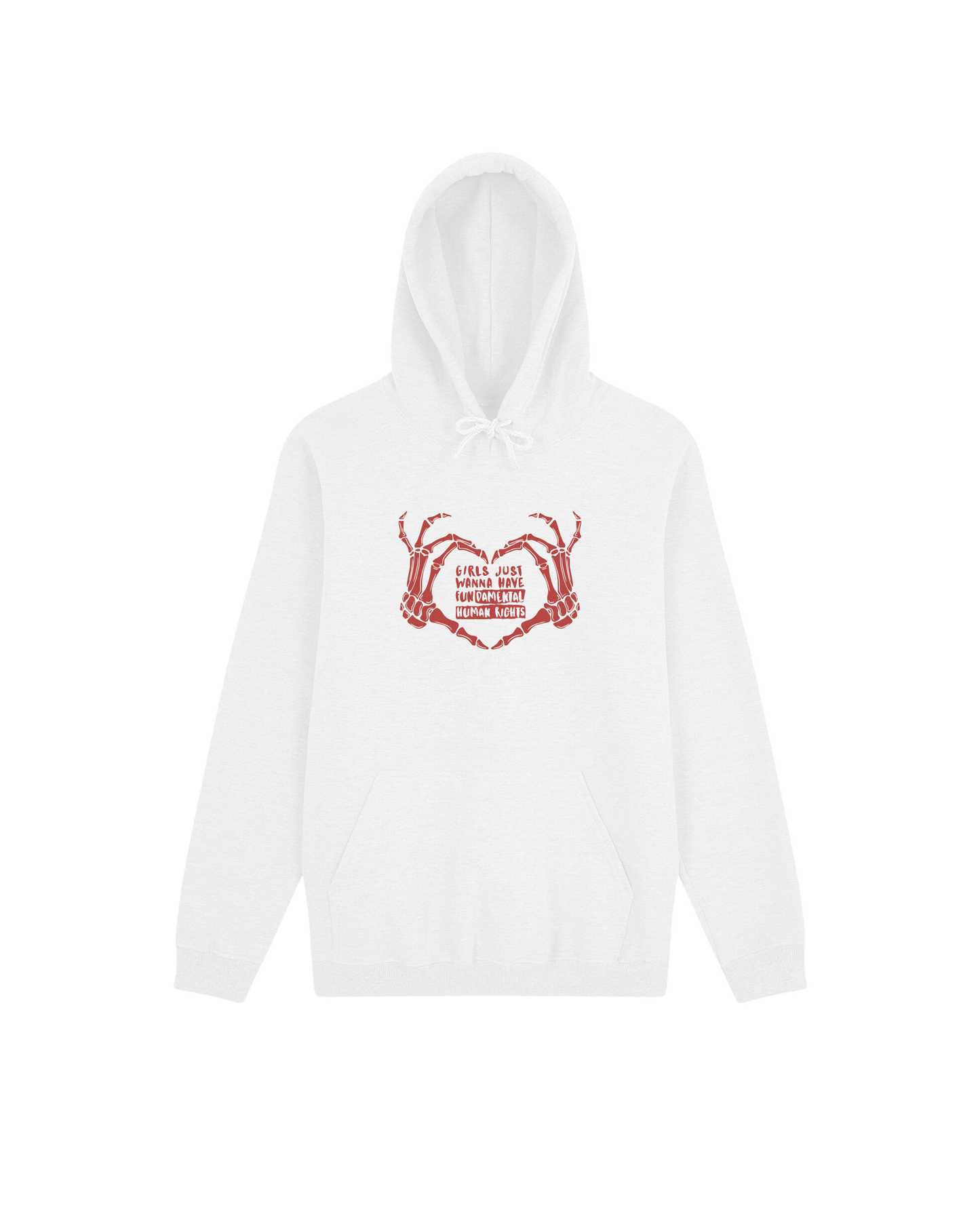 Girls Just Wanna Have Hoodie