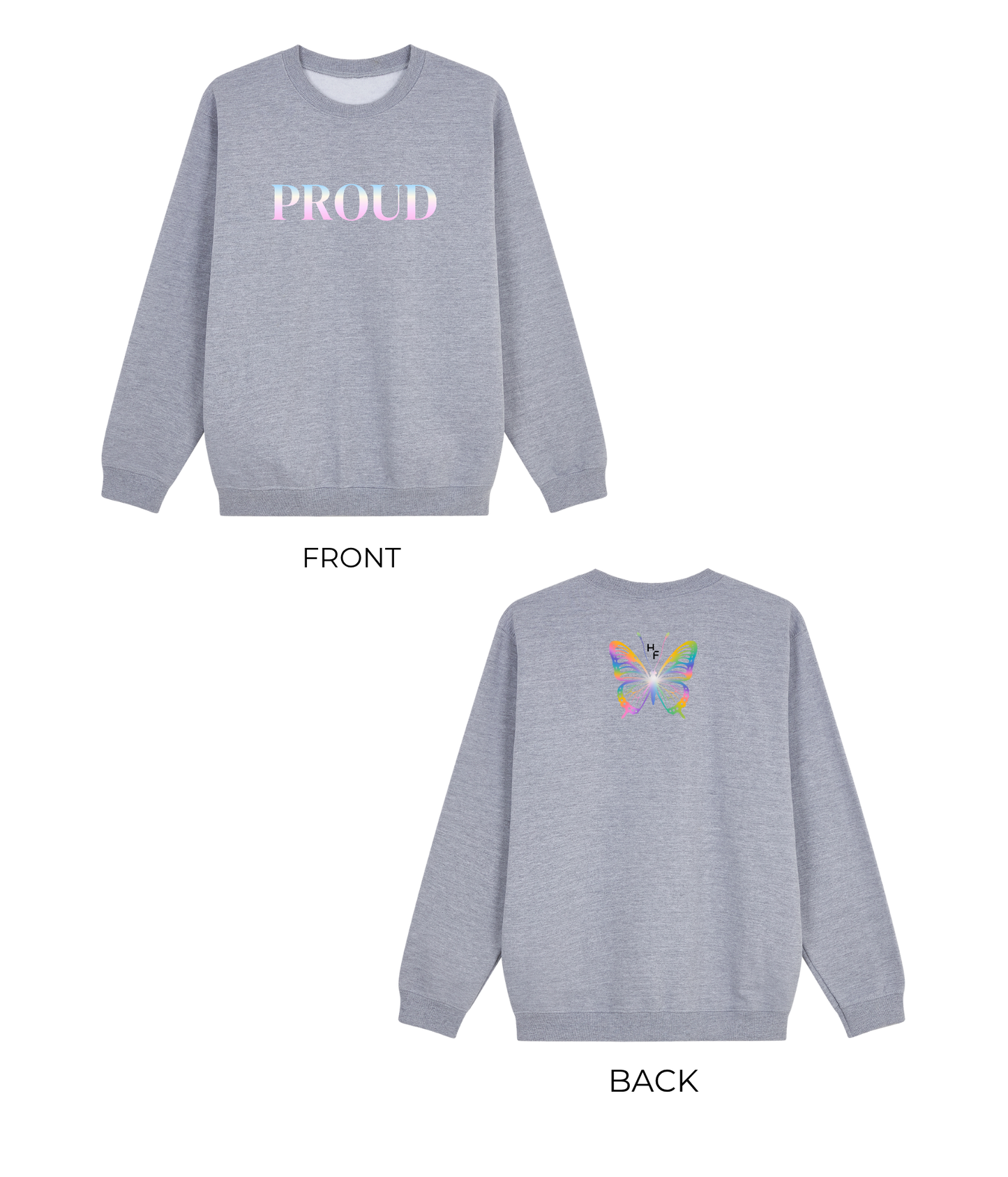 Proud V.2 Sweatshirt